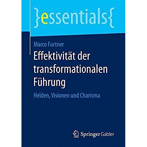 Effektivität Der Transformationalen Führung
