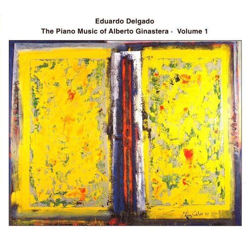 Ginastera: The Piano Music, Vol. 1