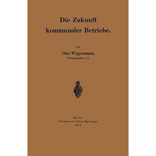 Die Zukunft Kommunaler Betriebe