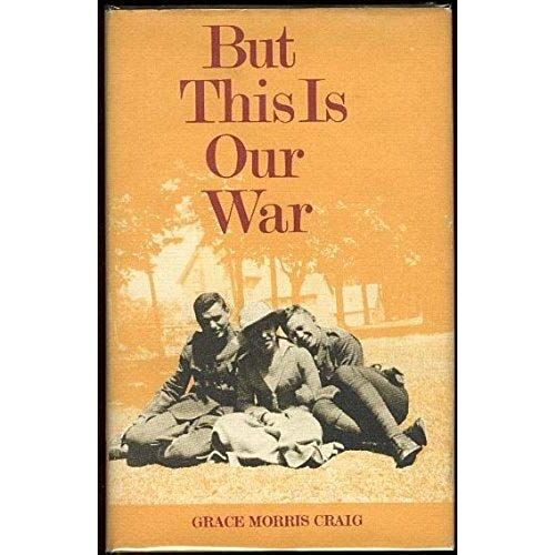 But This Is Our War (Social History Of Canada)