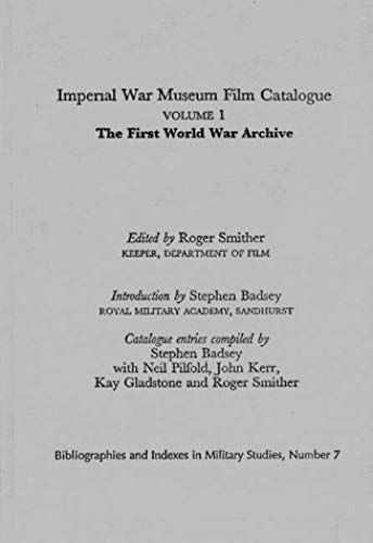 Imperial War Museum Film Catalogue I