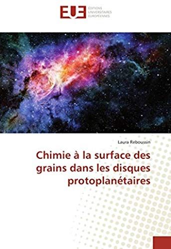 Chimie À La Surface Des Grains Dans Les Disques Protoplanétaires