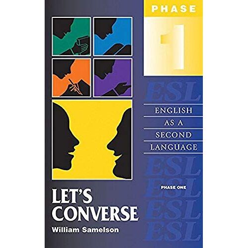Let's Converse: Phase One: English As A Second Language