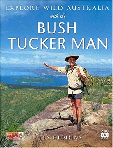 Explore Wild Australia With The Bush Tucker Man