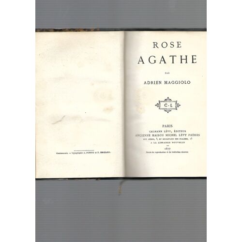 Rose Agathe Par Adrien Maggiolo - Calmann Lévy 1877