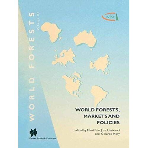 World Forests, Markets And Policies