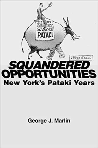 Squandered Opportunities: New York's Pataki Years