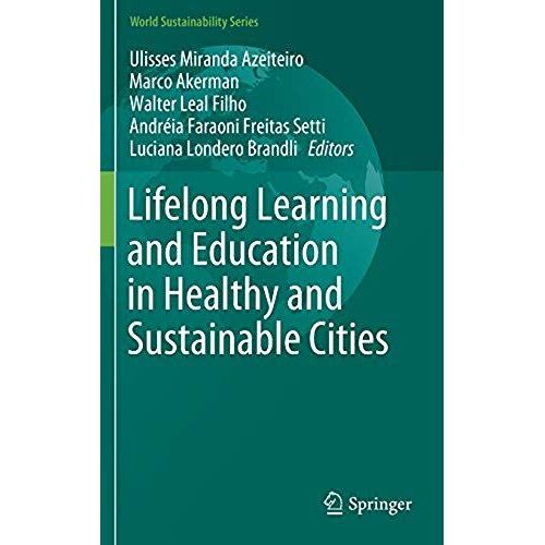 Lifelong Learning And Education In Healthy And Sustainable Cities