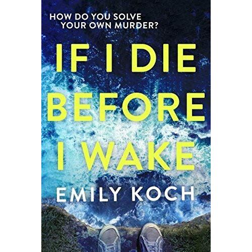 If I Die Before I Wake