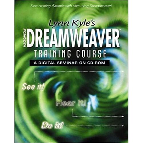 Lynn Kyles Dreamweaver Training Course On Cd-Rom