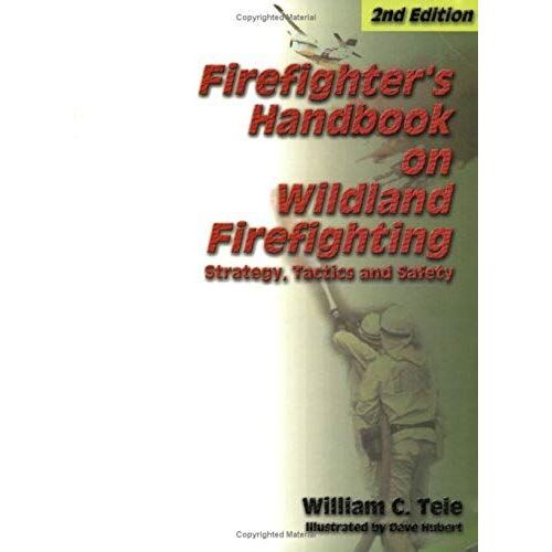 Firefighter's Handbook On Wildland Firefighting
