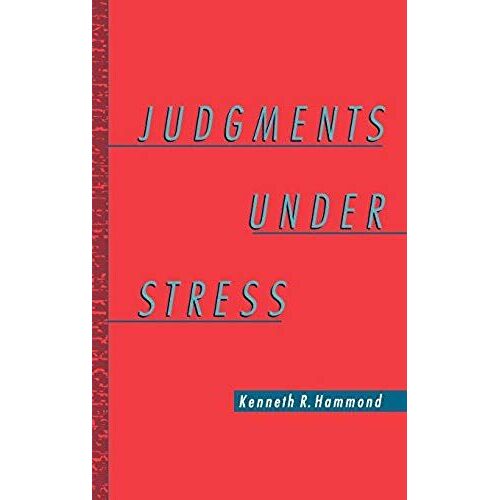 Judgments Under Stress