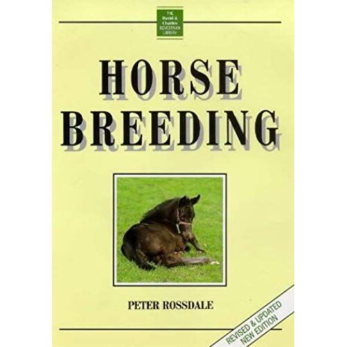 Horse Breeding (David And Charles Equestrian Library)