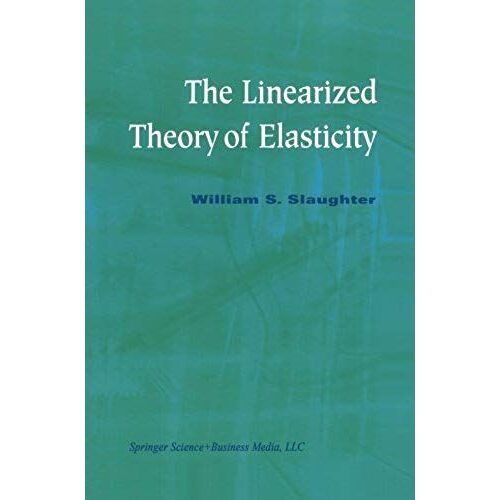 The Linearized Theory Of Elasticity