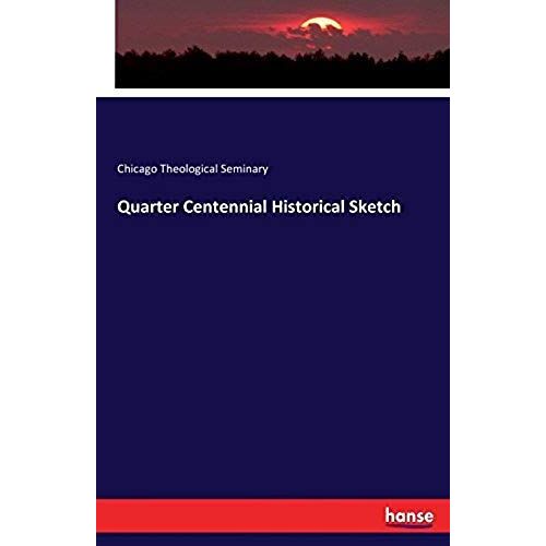 Quarter Centennial Historical Sketch