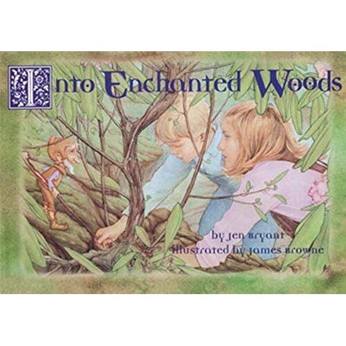 Into Enchanted Woods (Winterthur Book For Children)