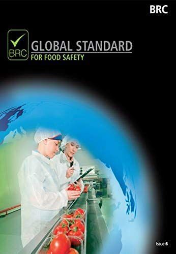 Brc Global Standard For Food Safety Issue 6, North American Edition