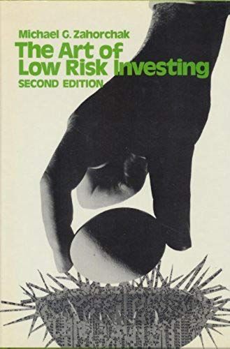 Art Of Low Risk Investing
