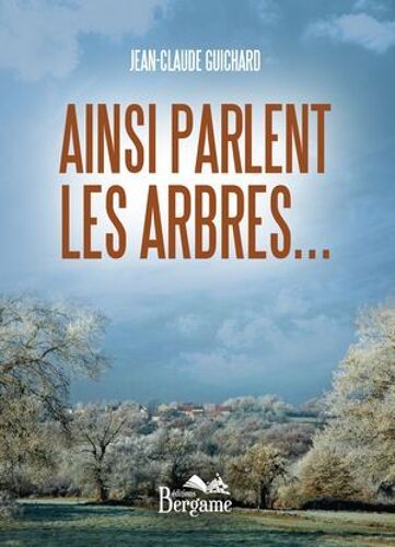 Ainsi Parlent Les Arbres...