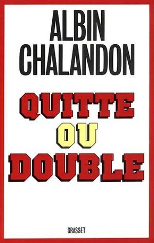 Quitte Ou Double