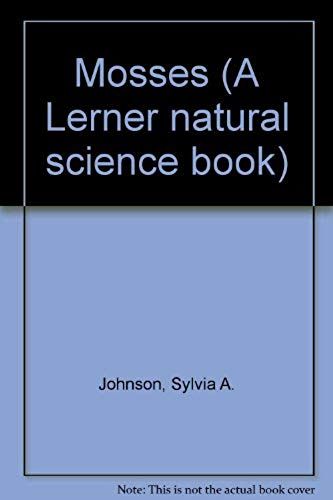 Mosses (Lerner Natural Science Book)