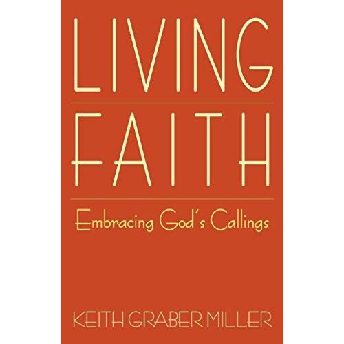 Living Faith: Embracing God's Callings