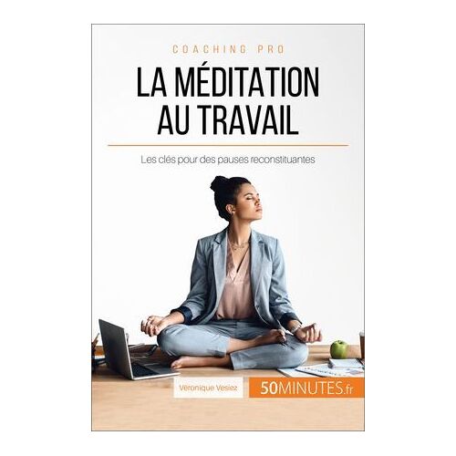 La Méditation Au Travail
