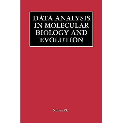 Data Analysis In Molecular Biology And Evolution