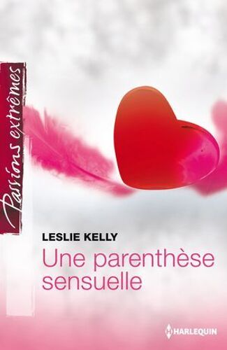 Une Parenthèse Sensuelle