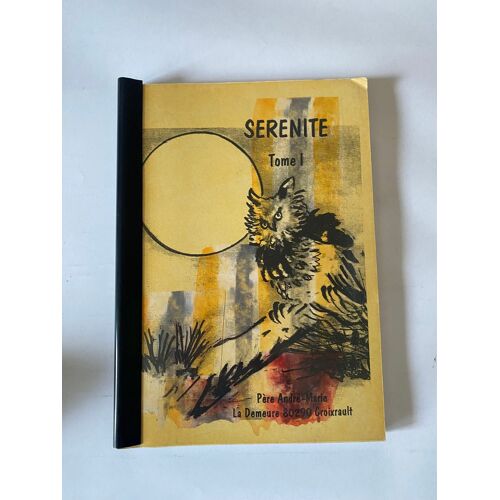 Livre « Sérénité ( Tome 1 ) » -L25b