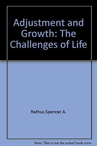 Adjustment And Growth: The Challenges Of Life