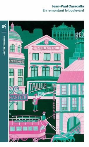 En Remontant Le Boulevard