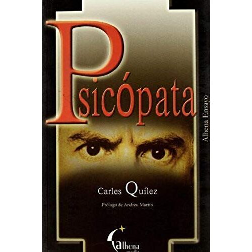 Psicópata : Un Relato Basado En Personajes Y Situaciones Reales
