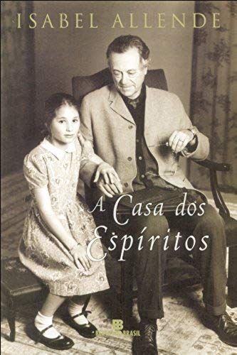 Casa Dos Espíritos, A