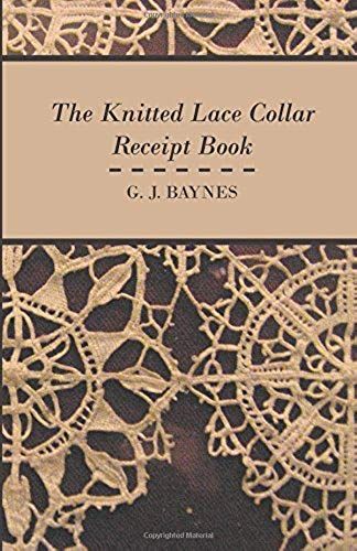 The Knitted Lace Collar Receipt Book