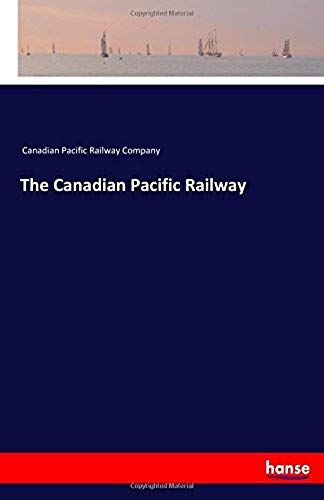 The Canadian Pacific Railway