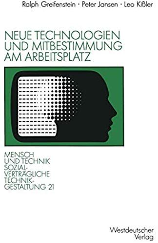 Neue Technologien Und Mitbestimmung Am Arbeitsplatz