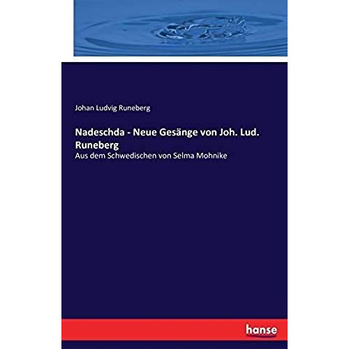Nadeschda - Neue Gesänge Von Joh. Lud. Runeberg