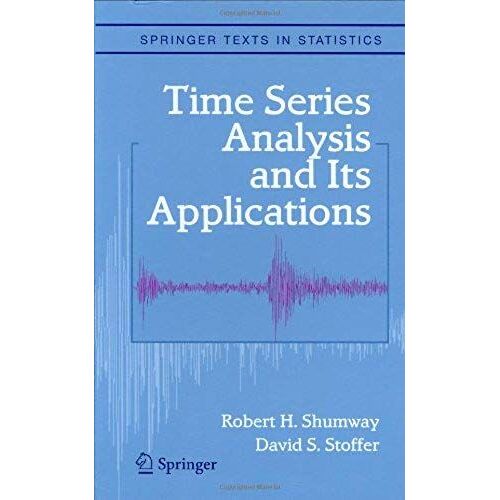 Time Series Analysis And Its Applications