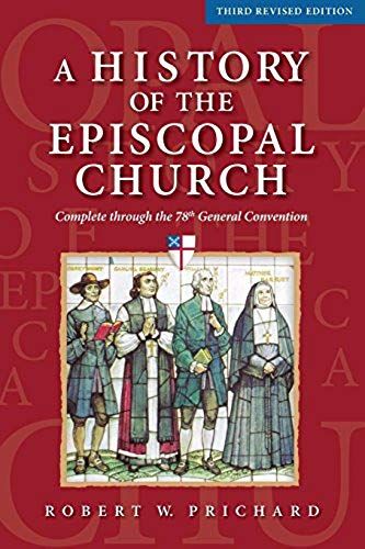 A History Of The Episcopal Church - Third Revised Edition