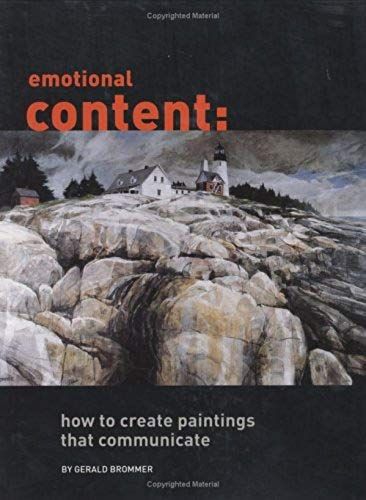 Emotional Content: How To Create Paintings That Communicate