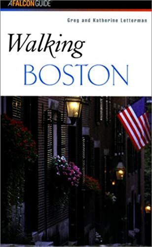 Boston (Walking A Falcon Guide)