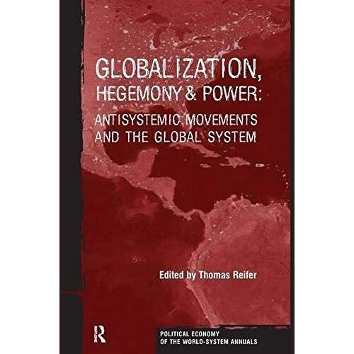 Globalization, Hegemony And Power