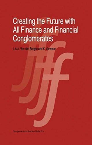 Creating The Future With All Finance And Financial Conglomerates