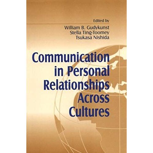 Communication In Personal Relationships Across Cultures