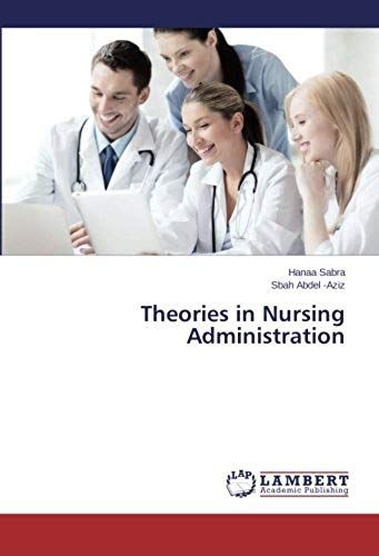 Theories In Nursing Administration