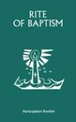 Rite Of Baptism Booklet: Participation Booklet