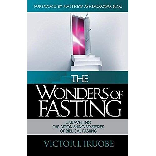 The Wonders Of Fasting