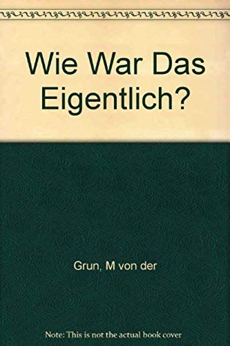 Wie War Das Eigentlich? (German Edition)