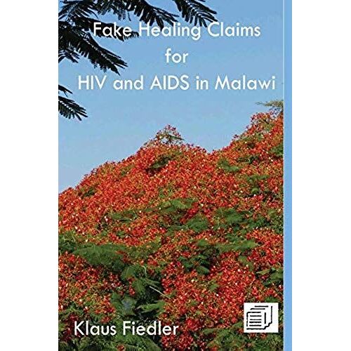 Fake Healing Claims For Hiv And Aids In Malawi